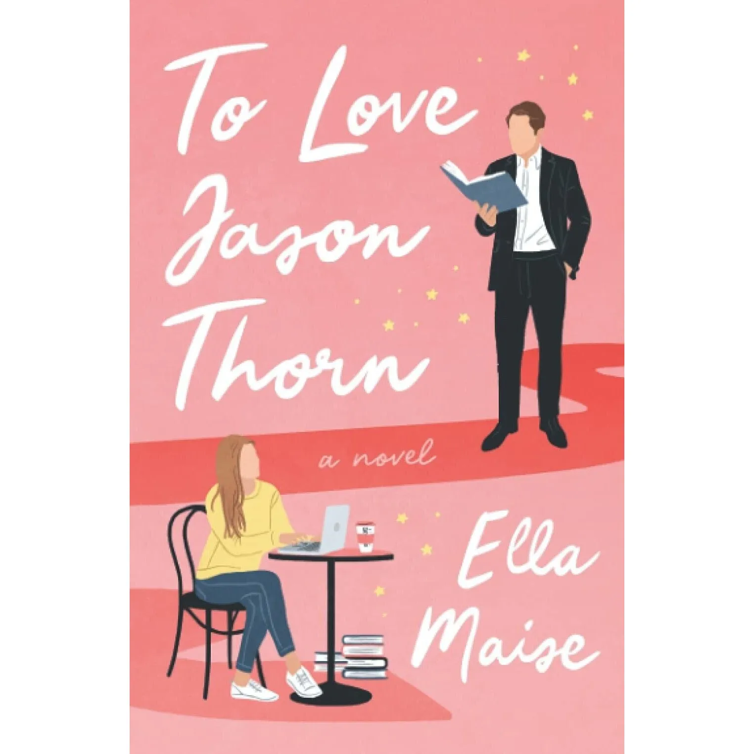 Ella Maise Collection 4 Books Set To Hate Adam Connor, To Love Jason Thorn