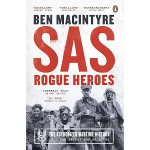 SAS: Rogue Heroes - Now a major TV drama by Ben MacIntyre,